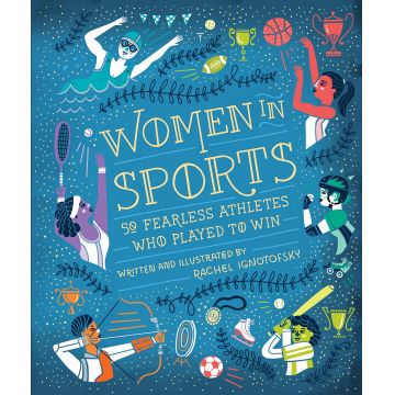 Women in Sports | Rachel Ignotofsky