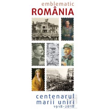 Emblematic Romania - Centenarul Marii Uniri 1918-2018 |