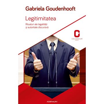 Legitimitatea | Gabriela Goudenhooft