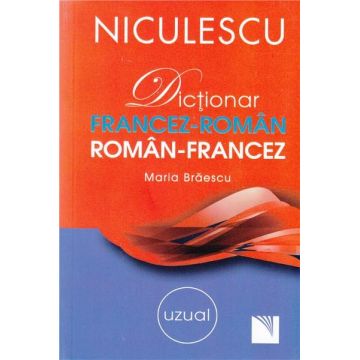 Dictionar francez-roman/roman-francez uzual | Maria Braescu