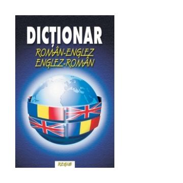 Dictionar roman-englez / englez-roman