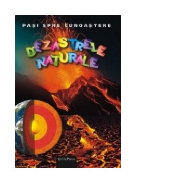 DVD Enciclopedia Junior nr. 13. Pasi spre cunoastere - Dezastrele naturale (carte + DVD)