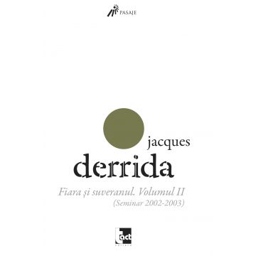 Fiara si suveranul | Jacques Derrida