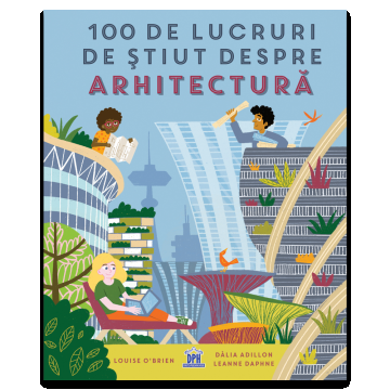 100 de lucruri de stiut despre arhitectura
