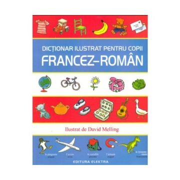 Dictionar ilustrat pentru copii francez-roman