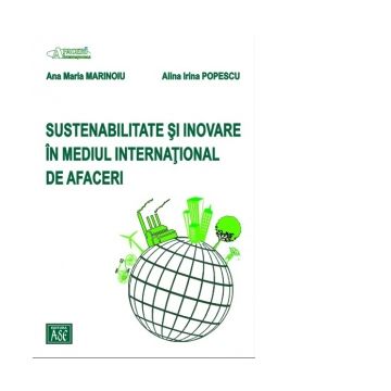 Sustenabilitate si inovare in mediul international de afaceri