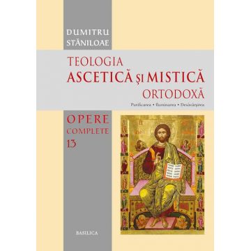 Teologia Ascetică și Mistică Ortodoxă