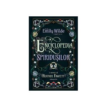 Enciclopedia spiridusilor (Seria EMILY WILDE, cartea I)