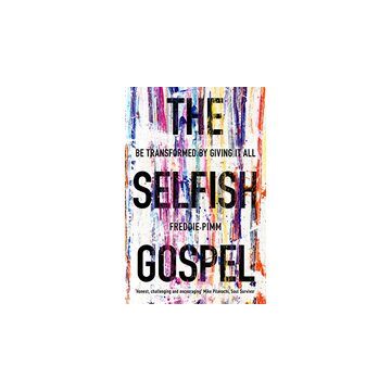 Selfish Gospel