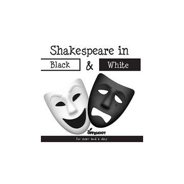 Shakespeare in Black and White