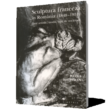 Sculptura franceză în România (1848-1931)
