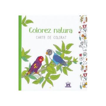 Colorez natura. Carte de colorat