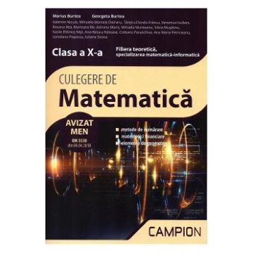 Culegere matematica - Clasa 10 - Mate-info - Marius Burtea, Georgeta Burtea