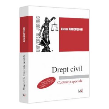 Drept civil. Contracte speciale Ed.3 - Victor Marcusohn