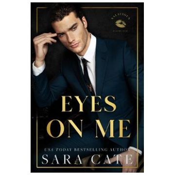 Eyes on Me. Salacious Players Club #2 - Sara Cate