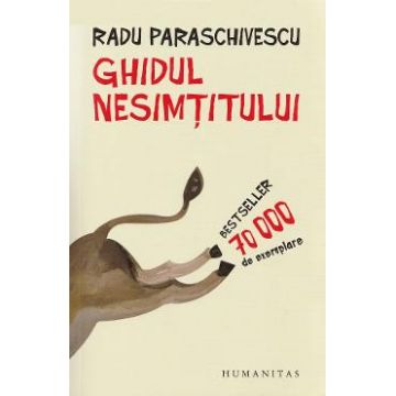 Ghidul nesimtitului - Radu Paraschivescu
