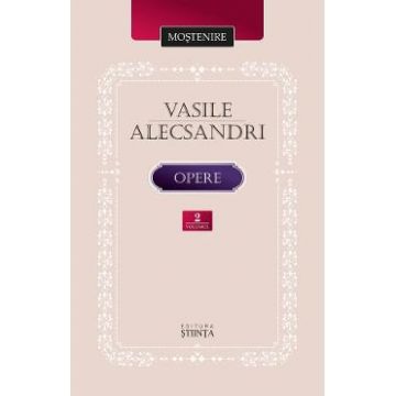 Opere Vol.2 - Vasile Alecsandri