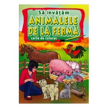Sa invatam animalele de la ferma - Carte de colorat