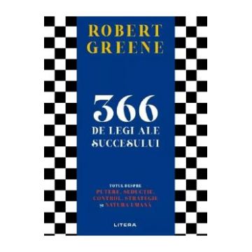 366 de legi ale succesului - Robert Greene