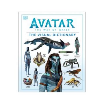 Avatar The Way of Water The Visual Dictionary - Joshua Izzo