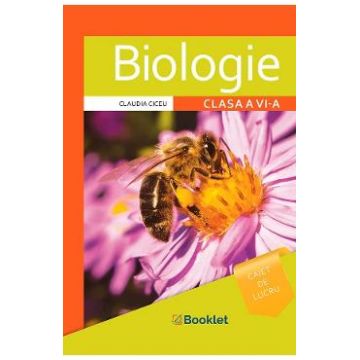 Biologie - Clasa 6 - Caiet - Claudia Ciceu
