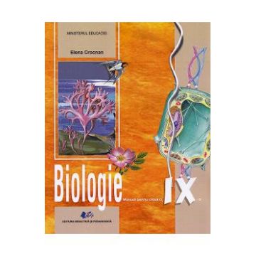 Biologie - Clasa 9 - Manual - Elena Crocnan