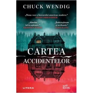 Cartea accidentelor - Chuck Wendig