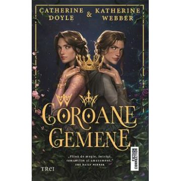 Coroane gemene - Catherine Doyle, Katherine Webber