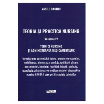 Teoria si practica nursing Vol.4 - Vasile Baghiu