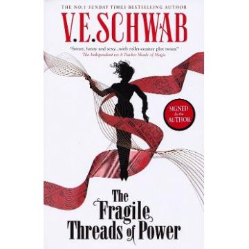 The Fragile Threads of Power. Threads of Power #1 - V. E. Schwab