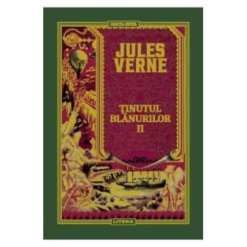 Tinutul blanurilor Vol.2 - Jules Verne