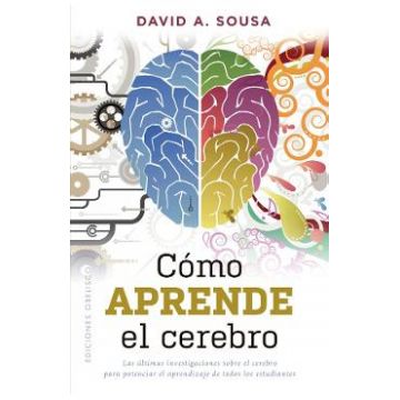 Como Aprende el Cerebro - David A. Sousa