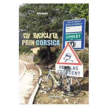 Cu bicicleta prin Corsica - Alin Bonta