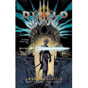 Diablo: Sword of Justice. Diablo III #5 - Aaron Williams