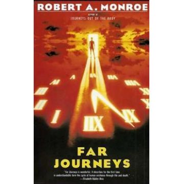 Far Journeys - Robert A. Monroe
