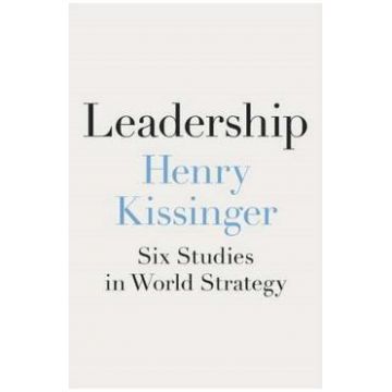 Leadership - Henry Kissinger