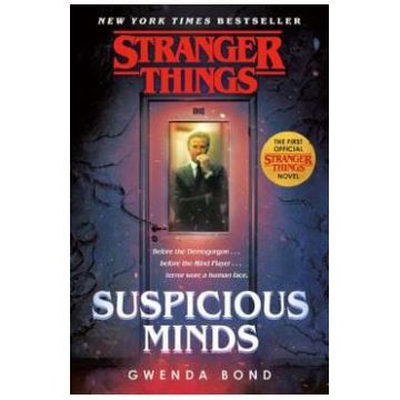 Suspicious Minds. Stranger Things #1 - Gwenda Bond