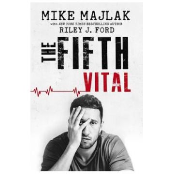 The Fifth Vital - Mike Majlak, Riley J. Ford