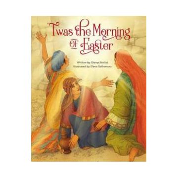 Twas the Morning of Easter - Glenys Nellist