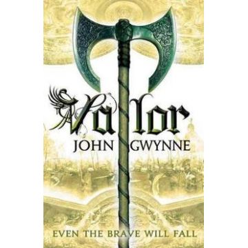 Valor. The Faithful and the Fallen #2 - John Gwynne
