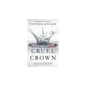 Cruel Crown: Two Red Queen Short Stories