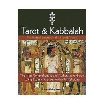 Tarot and Kabbalah: The Path of Initiation in the Sacred Arcana - Samael Aun Weor