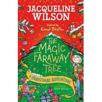 The Magic Faraway Tree: A Christmas Adventure - Jacqueline Wilson