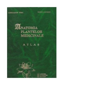 Anatomia plantelor medicinale - Atlas