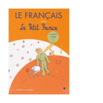 Le Francais avec Le Petit Prince - vol. 3 ( L'Ete )