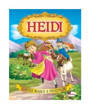 Cartea magica a povestilor - Heidi