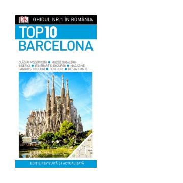 Top 10 Barcelona. Editie revizuita si actualizata