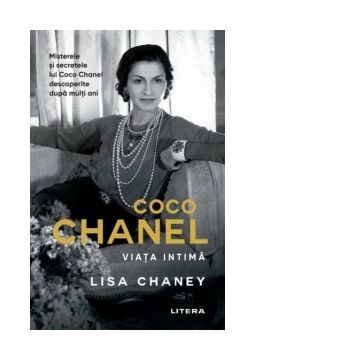Coco Chanel: Viata intima