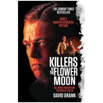 Killers of the Flower Moon - David Grann