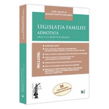 Legislatia familiei adnotata Ed.2 - Bogdan Dumitru Moloman